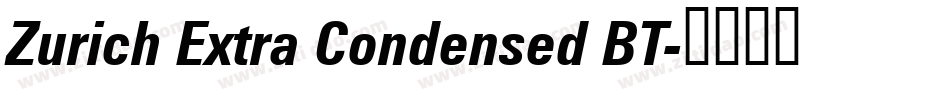 Zurich Extra Condensed BT字体转换